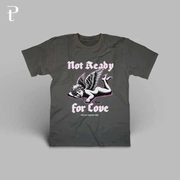 Not Ready For Love Premium Cotton T-Shirt - Image 5